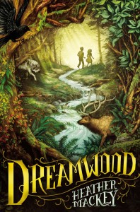 Dreamwood by Heather Mackey